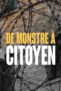 De monstre à citoyen (2023) De monstre à citoyen (2023)