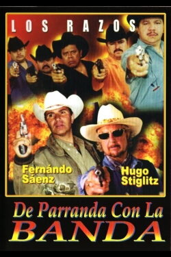 De parranda con la banda (2002) De parranda con la banda (2002)