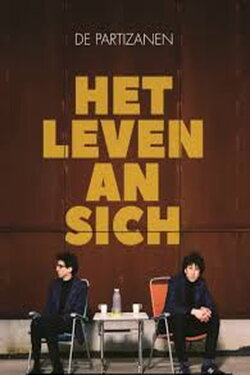 De Partizanen: Het Leven An Sich (2021) De Partizanen: Het Leven An Sich (2021)