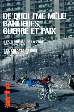 De Quoi J'Me Mêle ! Banlieues, Guerre Et Paix (1995)