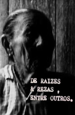 De Raízes e Rezas, Entre Outros (1972) De Raízes e Rezas, Entre Outros (1972)