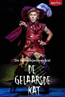De Sprookjesmusical: De gelaarsde Kat (2017) De Sprookjesmusical: De gelaarsde Kat (2017)