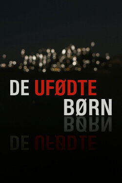 De ufødte børn (2014)