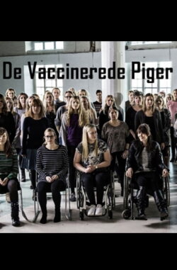 De vaccinerede piger (2015) De vaccinerede piger (2015)