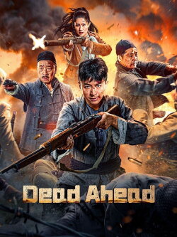 Dead Ahead (2024) Dead Ahead (2024)