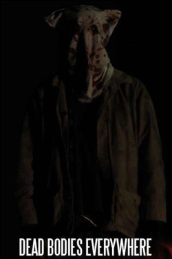 Dead Bodies Everywhere (2011)