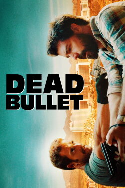 Dead Bullet (2016)