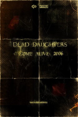 Dead Daughters (2007) Dead Daughters (2007)
