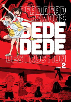 Dead Dead Demon's Dededede Destruction Part 2 (2024) Dead Dead Demon's Dededede Destruction Part 2 (2024)