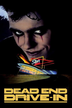 Dead End Drive-In (1986) Dead End Drive-In (1986)