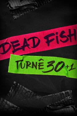 Dead Fish: 30+1 (2022)