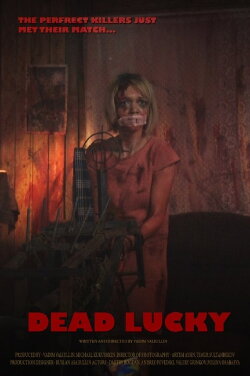 Dead Lucky (2017) Dead Lucky (2017)