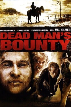 Dead Man's Bounty (2006) Dead Man's Bounty (2006)