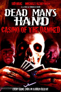 Dead Man's Hand (2007) Dead Man's Hand (2007)