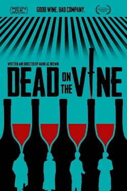 Dead on the Vine (2022) Dead on the Vine (2022)