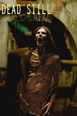 Dead Still (2014) Dead Still (2014)
