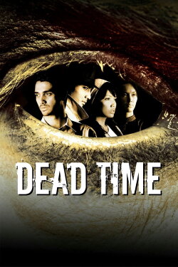 Dead Time (2007) Dead Time (2007)