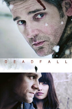 Deadfall (2012) Deadfall (2012)