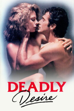 Deadly Desire (1991)