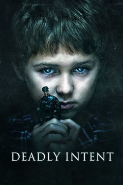 Deadly Intent (2016) Deadly Intent (2016)