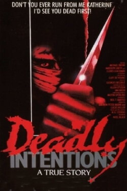 Deadly Intentions (1985) Deadly Intentions (1985)