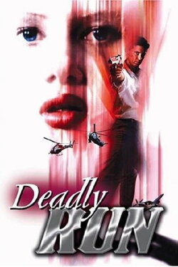 Deadly Run (1995) Deadly Run (1995)