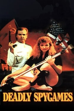 Deadly Spygames (1989) Deadly Spygames (1989)