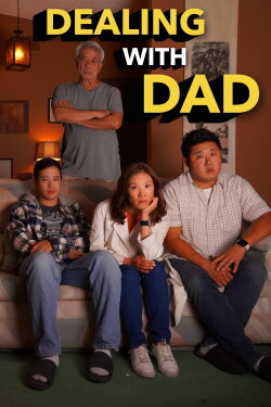 Dealing with Dad (2022) Dealing with Dad (2022)