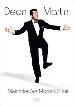 Dean Martin: Memories Are Made of This (2003) Dean Martin: Memories Are Made of This (2003)