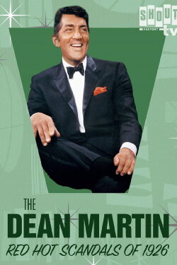 Dean Martin's Red Hot Scandals of 1926 (1976) Dean Martin's Red Hot Scandals of 1926 (1976)