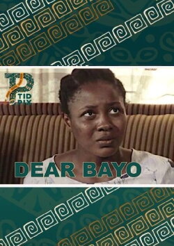 Dear Bayo (2020)