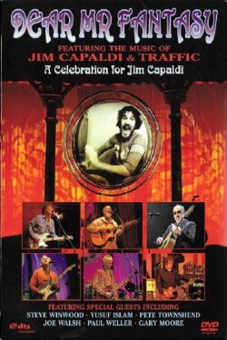 Dear Mr. Fantasy - A Celebration for Jim Capaldi (2007) Dear Mr. Fantasy - A Celebration for Jim Capaldi (2007)