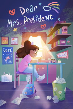 Dear Mrs. President (2022) Dear Mrs. President (2022)