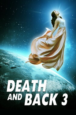 Death and Back 3 (2022) Death and Back 3 (2022)