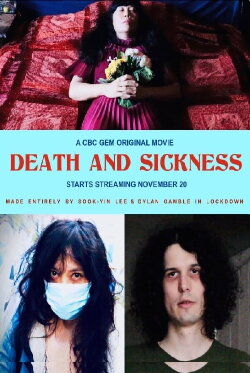 Death and Sickness. (2020) Death and Sickness. (2020)