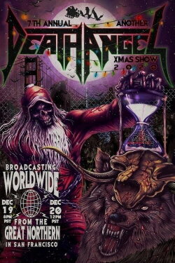 Death Angel: Another Xmas Show - Night 1 (2020)