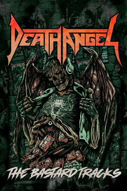 Death Angel: The Bastard Tracks - From the Great American Music Hall in San Francisco (2021) Death Angel: The Bastard Tracks - From the Great American Music Hall in San Francisco (2021)