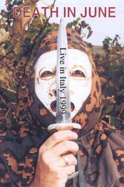 Death in June: Live in Italy 1999 (2003) Death in June: Live in Italy 1999 (2003)