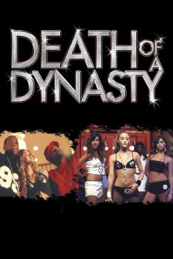Death of a Dynasty (2003) Death of a Dynasty (2003)