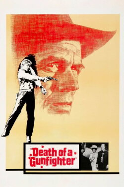 Death of a Gunfighter (1969) Death of a Gunfighter (1969)