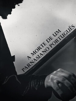 Death of a Portuguese Parnassian (2018) Death of a Portuguese Parnassian (2018)