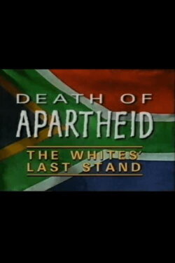 Death of Apartheid (1995) Death of Apartheid (1995)
