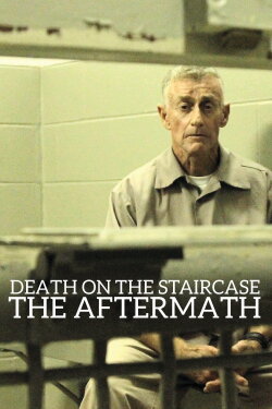 Death on the Staircase: The Aftermath (2005) Death on the Staircase: The Aftermath (2005)