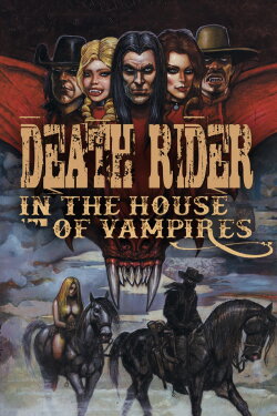 Death Rider in the House of Vampires (2021) Death Rider in the House of Vampires (2021)