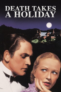 Death Takes a Holiday (1934) Death Takes a Holiday (1934)
