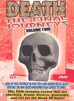 Death the Final Journey Vol. 2 (1998) Death the Final Journey Vol. 2 (1998)