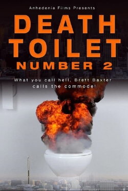 Death Toilet Number 2 (2019) Death Toilet Number 2 (2019)
