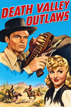 Death Valley Outlaws (1941) Death Valley Outlaws (1941)