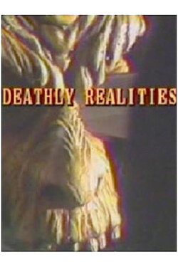 Deathly Realities (1985) Deathly Realities (1985)