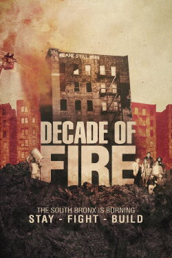 Decade of Fire (2018) Decade of Fire (2018)